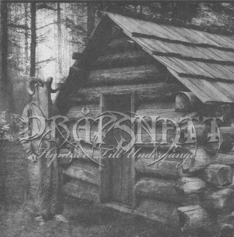 Dråpsnatt - Hymner Till Undergången