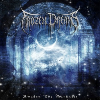 Frozen Dreams - Awaken The Darkness