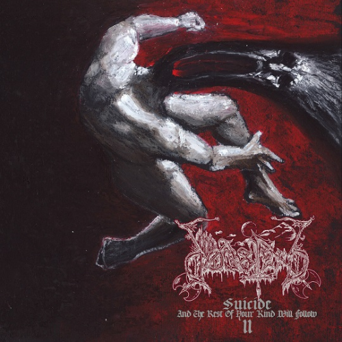 Dødsferd - Suicide And The Rest Of Your Kind Will Follow Part II