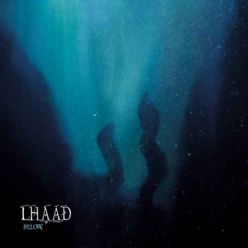 Lhaäd - Below