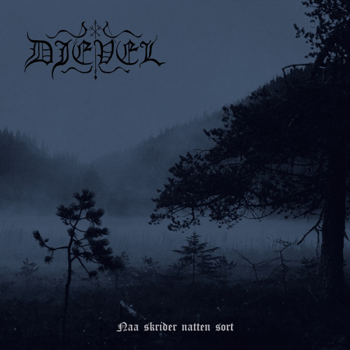 Djevel - Naa Skrider Natten Sort