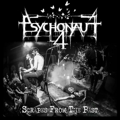 Psychonaut 4 - Scrapes From The Past