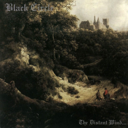 Black Circle - The Distant Wind...