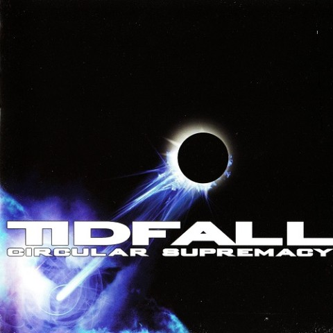 Tidfall - Circular Supremacy