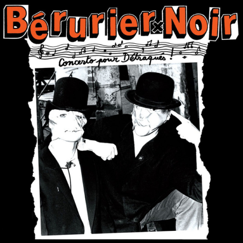 Bérurier Noir - Concerto Pour Détraqués