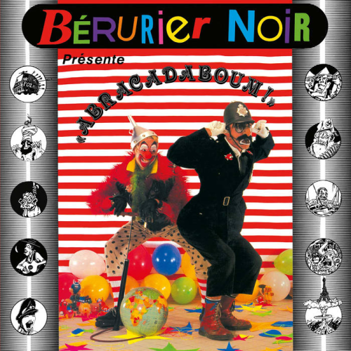 Bérurier Noir - Abracadaboum