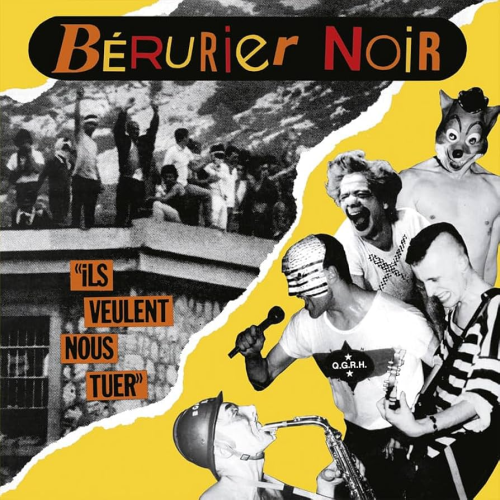 Bérurier Noir - Ils Veulent Nous Tuer