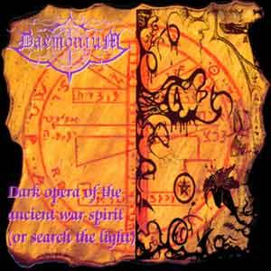 Daemonium - Dark Opera Of The Ancient War Spirit (Or Search The Light)