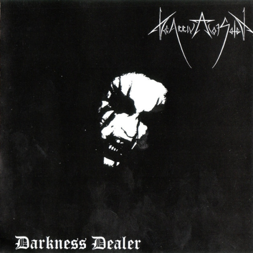 The Arrival Of Satan - Darkness Dealer