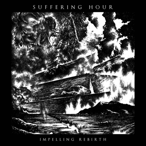 Suffering Hour  -  Impelling Rebirth 