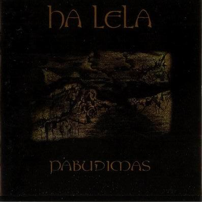 Ha Lela  - Pabudimas