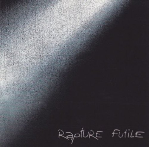 Rapture - Futile
